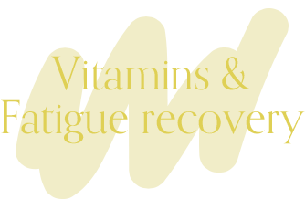 Vitamins & Fatigue recovery